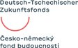 Deutsch-Tschechischer Zukunftsfonds Deutsch-Tschechischer Zukunftsfonds